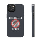 Hellen Keller Denier Phone Case - Black