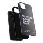 Testicular Injuries in Women's Sports Phone Case - Black