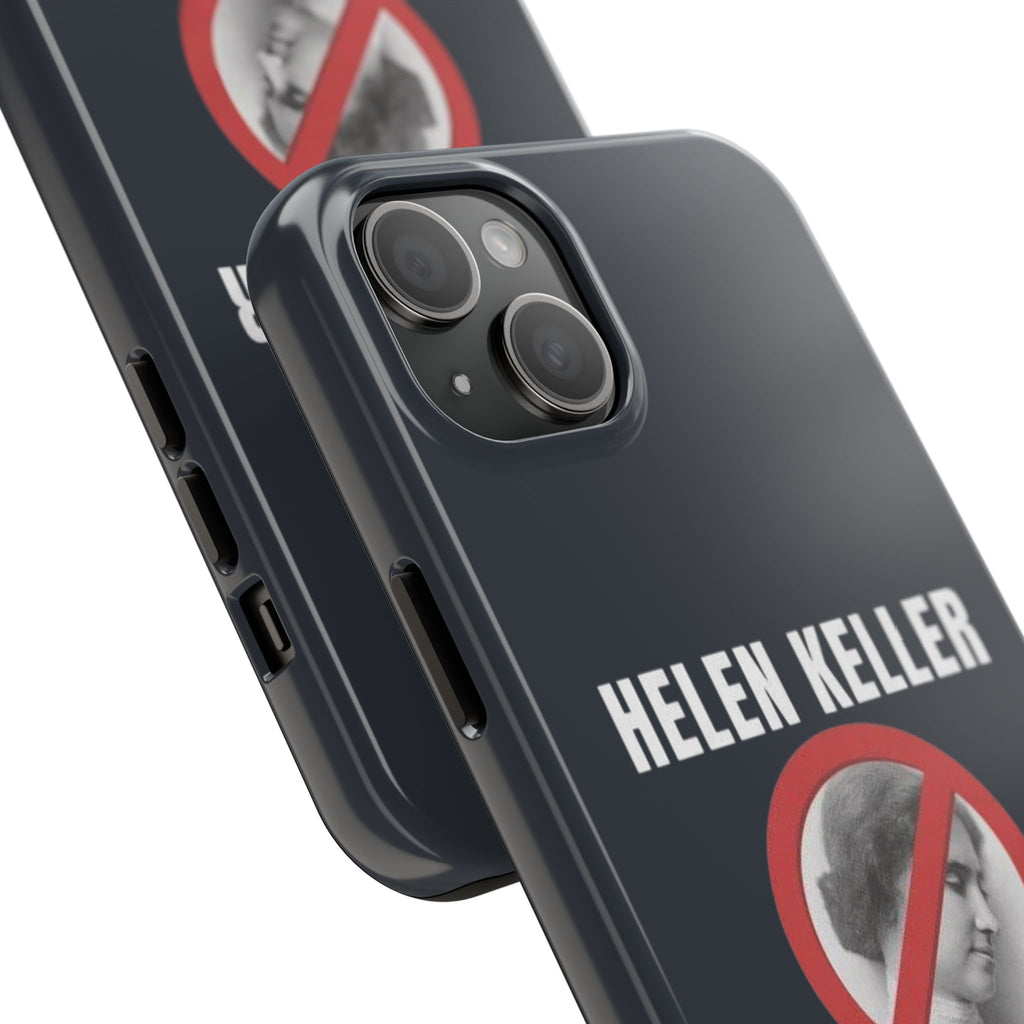 Hellen Keller Denier Phone Case - Black