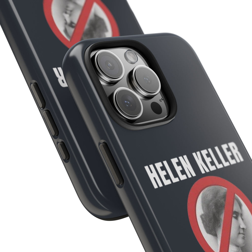 Hellen Keller Denier Phone Case - Black