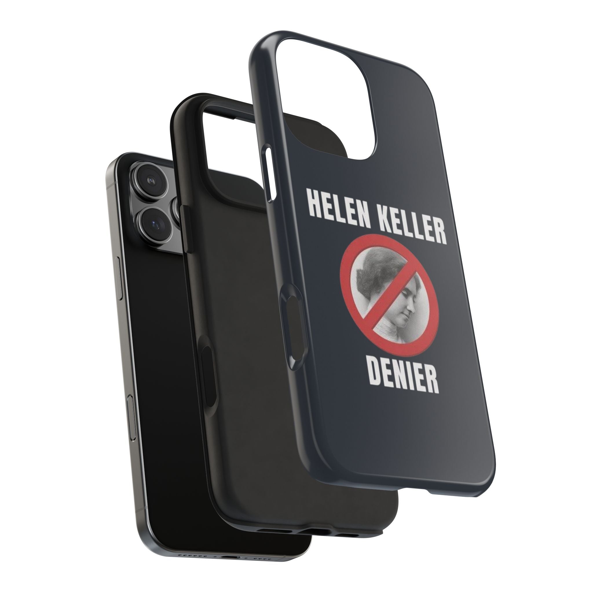 Hellen Keller Denier Phone Case - Black