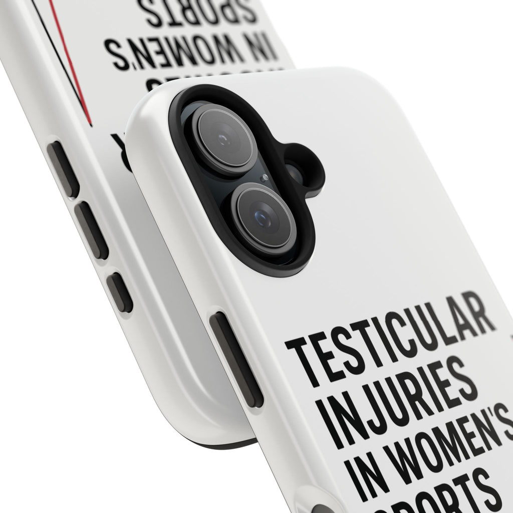 Testicular Injuries in Women's Sports Phone Case - White