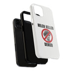 Hellen Keller Denier Phone Case - White