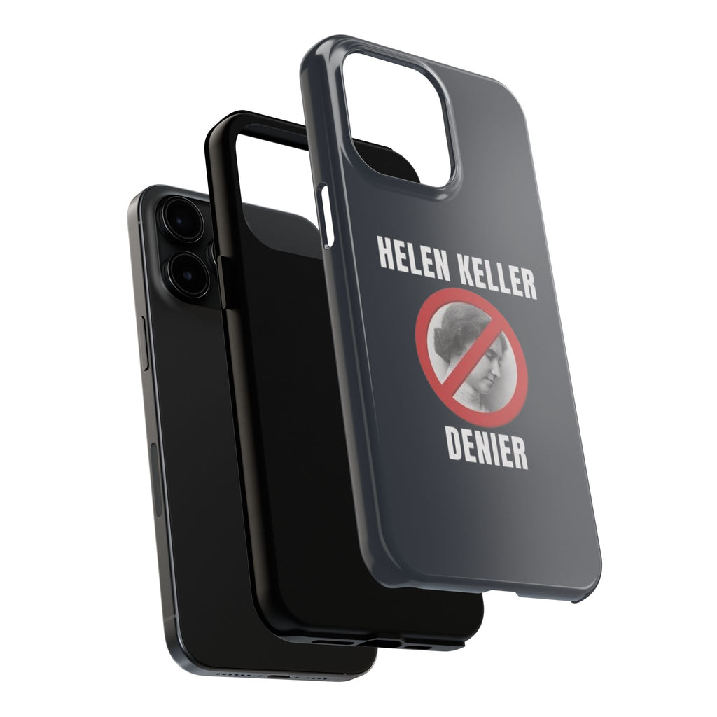 Hellen Keller Denier Phone Case - Black