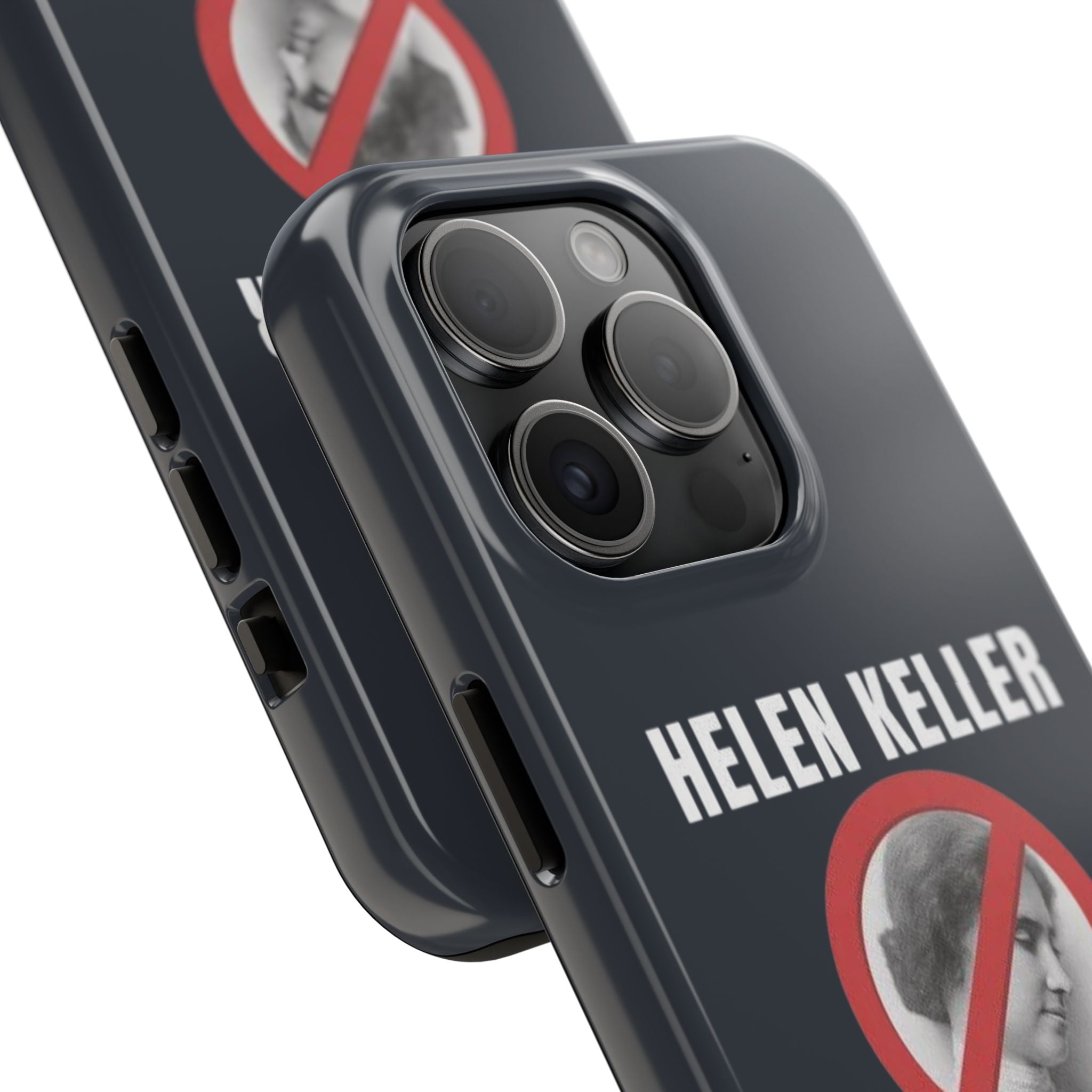Hellen Keller Denier Phone Case - Black