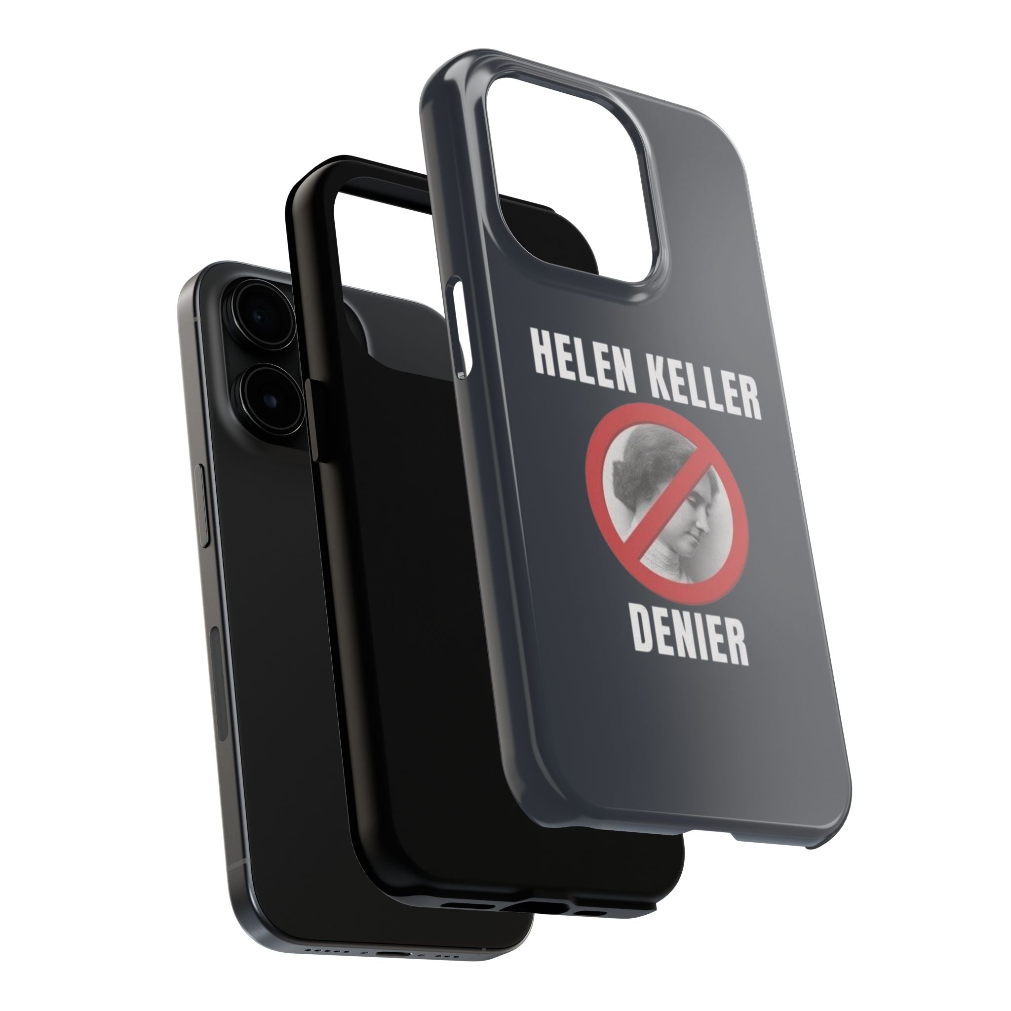 Hellen Keller Denier Phone Case - Black