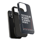 Testicular Injuries in Women's Sports Phone Case - Black